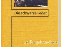 Die schwarze Feder oder eines Jägers Weg