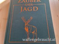 Zauber der Jagd  mit 448 Seiten mit vielen Bildern 
