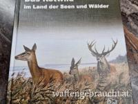 Das Rotwild Im Land der Seen und Wälder umfangreiche Monographie über das Rotwild