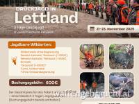 Drückjagd in Lettland 21-22-23. November 2025