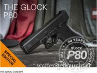 Neuwaffe zum absoluten Schnäppchenpreis!!!!Pistole Glock P80 Replica Edition Kal. 9x19mm Jubiläumsmodell