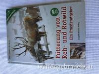 Fütterung von Reh- und Rotwild (mit CD) 